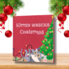 Kitten Wrecks Christmas Hardback
